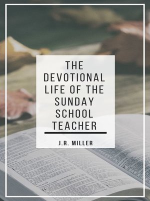 cover image of The Devotional Life of the Sunday School Teacher